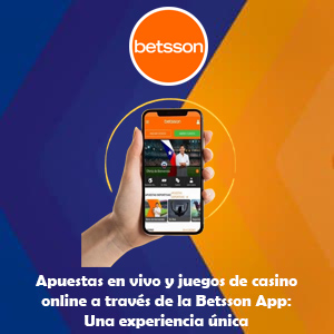 Apuestas en vivo y juegos de casino online a través de la Betsson App